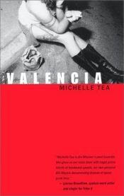 book cover of Valencia by Michelle Tea