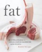 book cover of Fat: An Appreciation of a Misunderstood Ingredient, with Recipes by Jennifer Mclagan