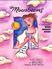 book cover of Moonbeams: A Hadassah Rosh Hodesh Guide by Leora Tanenbaum
