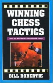 book cover of Winning Chess Tactics by Bill Robertie