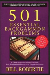 book cover of 501 Essential Backgammon Problems by Bill Robertie
