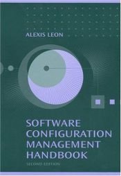 book cover of Software Configuration Management Handbook by Alexis Leon
