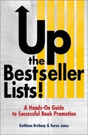 book cover of Up the Bestseller Lists! by Kathleen Brehony