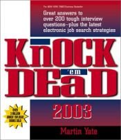 book cover of Knock 'Em Dead 2003 (Knock 'em Dead) by Martin John Yate