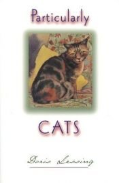 book cover of Particularly cats by Doris Lessing