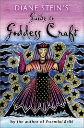book cover of Diane Stein's Guide to Goddess Craft by Diane Stein