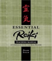 book cover of Essential Reiki Teaching Manual by Diane Stein