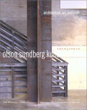book cover of Olson Sundberg Kundig Allen Architects: Architecture, Art, and Craft by Paul Goldberger