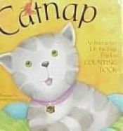book cover of Catnap: An Interactive Lift-The-Flap, Pop-Up Counting Book by Dawn Bentley