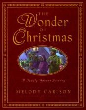 book cover of The Wonder of Christmas by Melody Carlson
