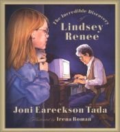 book cover of The incredible discovery of Lindsey Renee by Joni Eareckson Tada