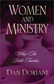 book cover of Women and Ministry: What the Bible Teaches by Daniel M. Doriani