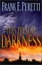 This Present Darkness (book 1)