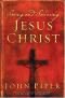 Seeing and Savoring Jesus Christ (John Piper Small Group)