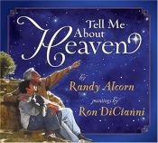 book cover of Tell Me About Heaven by Randy Alcorn
