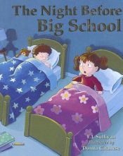 book cover of The Night Before Big School by Ellen Sullivan