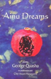 book cover of Ainu Dreams by George Quasha