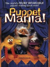 book cover of Puppet Mania! by John E. Kennedy