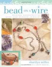 book cover of Bead on a Wire by Sharilyn Miller
