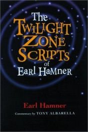 book cover of The Twilight Zone Scripts of Earl Hamner by Earl Hamner Jr.