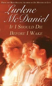 book cover of If I Should Die Before I Wake by Lurlene McDaniel