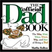 book cover of Official Dad Book, The by Martha Bolton