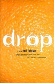 book cover of Drop by Mat Johnson