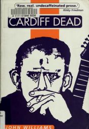 book cover of Cardiff Dead by John Williams