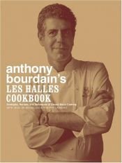 book cover of Anthony Bourdain's Les Halles Cookbook by Anthony Bourdain