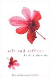 book cover of Salt and Saffron by Kamila Shamsie