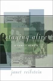 book cover of Staying Alive : A Family Memoir by Janet Reibstein