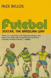 book cover of Futebol by Alex Bellos
