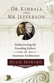 book cover of Dr. Kimball and Mr. Jefferson by Hugh Howard