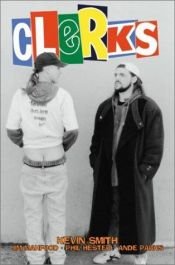 book cover of Clerks: The Comic Books (Clerks) by Kevin Smith