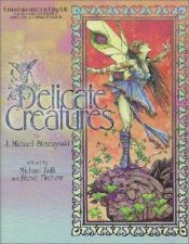 book cover of Delicate Creatures by J. Michael Straczynski