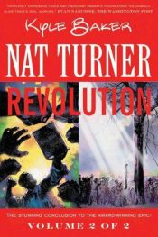 book cover of Nat Turner Book 2 by Kyle Baker