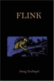 book cover of Flink by Doug Tennapel