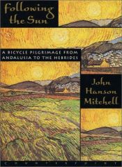 book cover of Following the sun : from Spain to the Hebrides by John Hanson Mitchell
