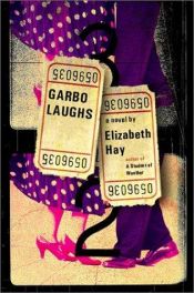 book cover of Garbo laughs by Elizabeth Hay