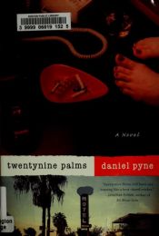 book cover of Twentynine Palms: A Novel (Counterpoint) by Daniel Pyne