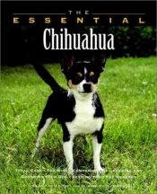 book cover of The Essential Chihuahua (Essential (Howell)) by Howell Book House