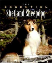 book cover of The Essential Shetland Sheepdog (Howell Book House's Essential) by Howell Book House