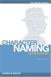 book cover of The Writer's Digest character naming sourcebook by Sherrilyn Kenyon