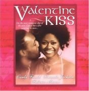 book cover of A Valentine Kiss : Cupids BowMade In HeavenMatchmaker (Arabesque) by Brenda Jackson