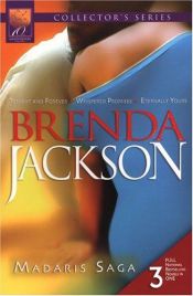 book cover of Madaris Saga: Tonight And ForeverWhispered PromisesEternally Yours by Brenda Jackson