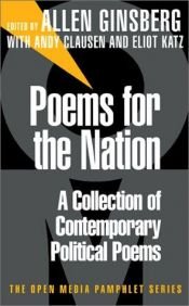 book cover of Poems for the Nation: A Collection of Contemporary Political Poems by Allen Ginsberg