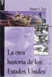 book cover of La Otra historia de los Estados Unidos : desde 1492 hasta hoy by Howard Zinn