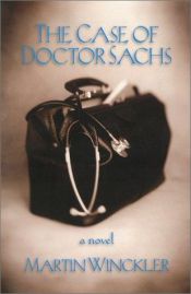 book cover of The case of Dr. Sachs by Martin Winckler