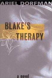book cover of Blake's therapy by Ariel Dorfman