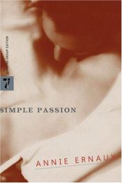book cover of Simple passion by Annie Ernaux